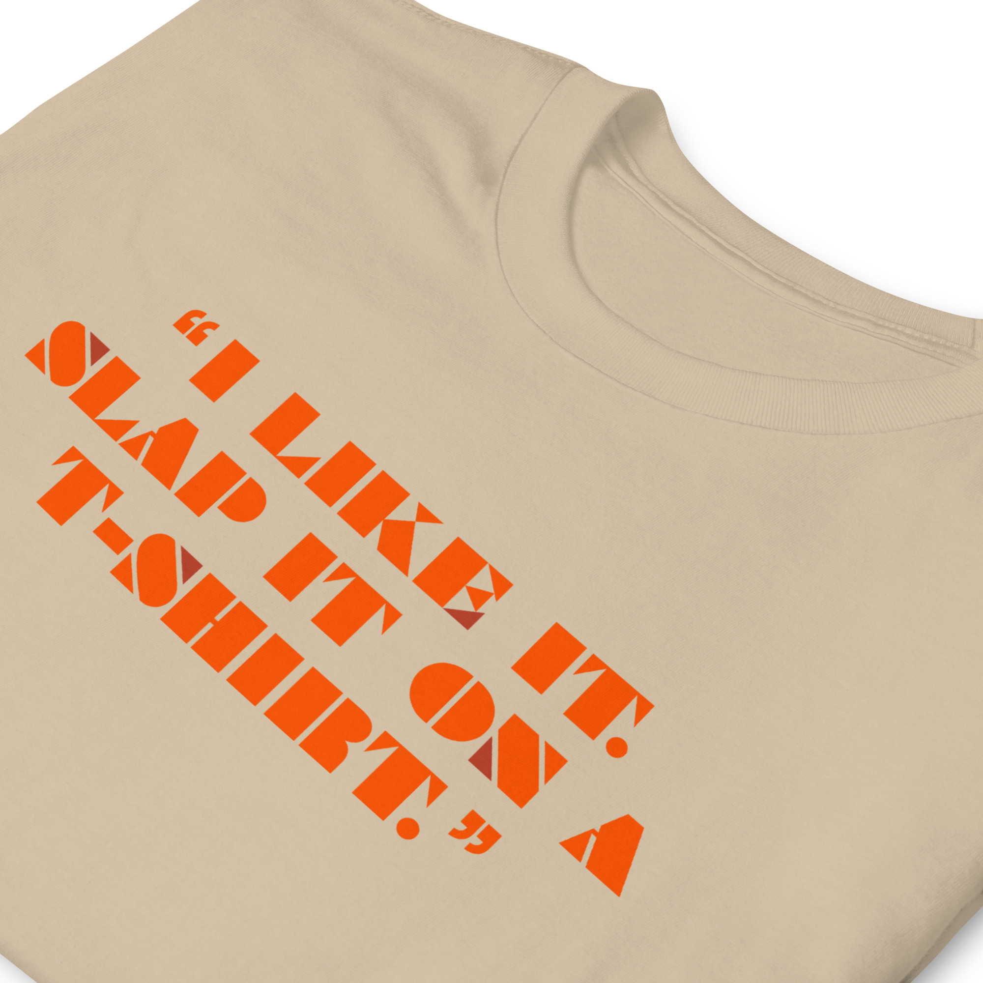 I Like It (Short-Sleeve Unisex T-Shirt) - Image 5